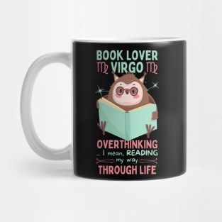 Funny Virgo Zodiac Sign - Book Lover Virgo, Overthinking my way through life Mug
